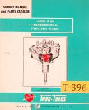 True Trace-True Trace A-360, Hydarulic Tracer Valves, Service and Parts Manual 1956-A-360-04